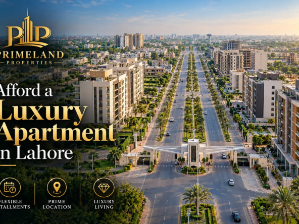 How to Afford a Luxury Apartment in Lahore