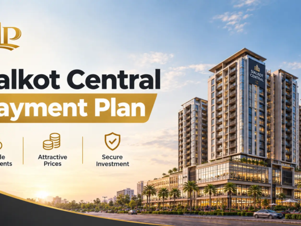 Sialkot Central Payment Plan